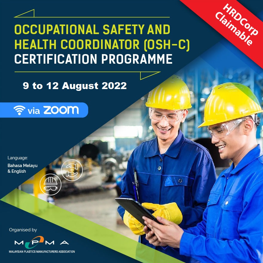 Occupational Safety And Health Coordinator (OSH-C) Online Training Programme, 9 to 12 Aug 2022